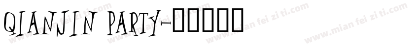 Qianjin Party字体转换